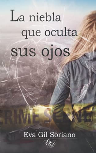 Stock image for La niebla que oculta sus ojos for sale by Revaluation Books