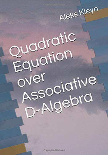 Beispielbild fr Quadratic Equation over Associative D-Algebra zum Verkauf von Revaluation Books