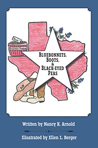 Stock image for Bluebonnets, Boots, & Black-eyed Peas for sale by Revaluation Books