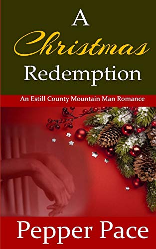 Imagen de archivo de A Christmas Redemption: An Estill County Mountain Man Romance a la venta por Lucky's Textbooks