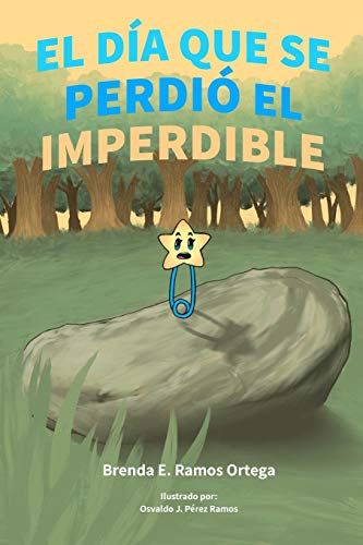 Imagen de archivo de El Da Que Se Perdi El Imperdible (Spanish Edition) a la venta por Lucky's Textbooks