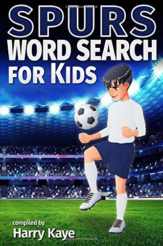 Beispielbild fr Spurs Word Search for Kids: Tottenham Hotspur players, titles, managers, opponents and much more! zum Verkauf von WorldofBooks