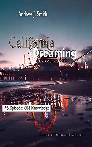 Imagen de archivo de California Dreaming: A los Angeles Series: (Vol.6) a la venta por Lucky's Textbooks