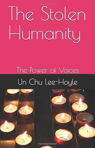 Beispielbild fr The Stolen Humanity: The Power of Voices zum Verkauf von SecondSale