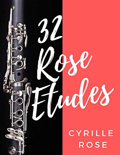 9781728849546: 32 Rose Etudes for Clarinet