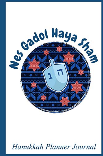 Imagen de archivo de Nes Gadol Hayah Sham: Hanukkah Planner Journal: Holiday Organizer Notebook [Soft Cover ] a la venta por booksXpress