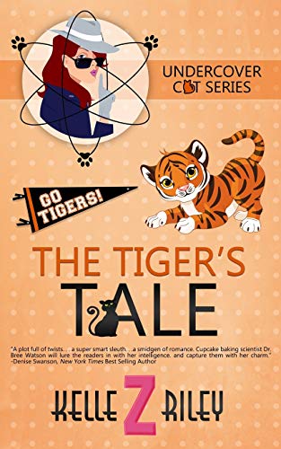 Stock image for The Tiger  s Tale: Undercover Cat Series, Book 3 for sale by Bookmonger.Ltd