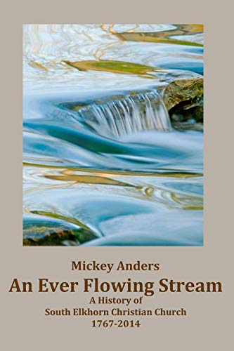 Imagen de archivo de An Ever Flowing Stream a la venta por Revaluation Books