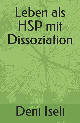 Imagen de archivo de Leben als HSP mit Dissoziation (German Edition) a la venta por Lucky's Textbooks