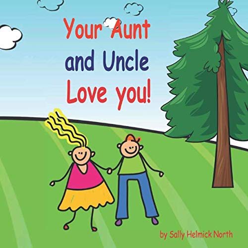 Stock image for Your Aunt and Uncle Love You! for sale by ThriftBooks-Dallas