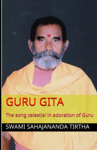 Stock image for Guru Gita: The song celestial in adoration of Guru for sale by Vedic Book Services