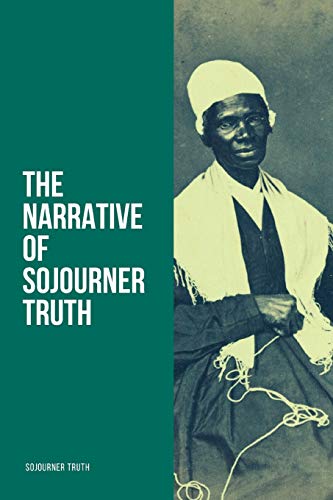 Stock image for The Narrative of Sojourner Truth for sale by Goodwill Industries