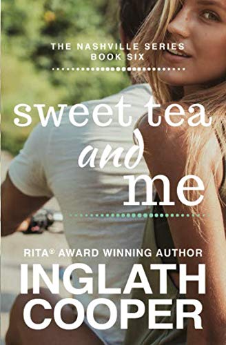 Beispielbild fr The Nashville Series - Book Six - Sweet Tea and Me zum Verkauf von Wonder Book