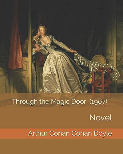 Beispielbild fr Through the Magic Door (1907): Novel zum Verkauf von Revaluation Books