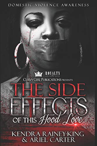 Stock image for The Side Effects of this Hood Love: Domestic Violence Anthology for sale by Save With Sam