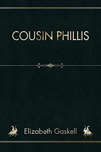 Stock image for Cousin Phillis for sale by Revaluation Books