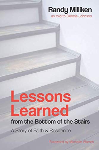 Beispielbild fr Lessons Learned from the Bottom of the Stairs : A Story of Faith and Resilience zum Verkauf von Better World Books