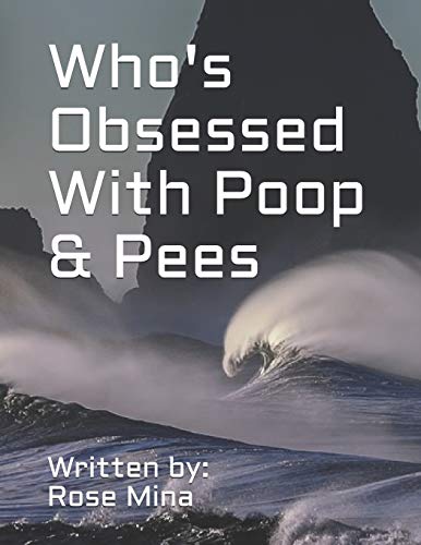 Stock image for Who's Obsessed With Poop & Pees [Soft Cover ] for sale by booksXpress
