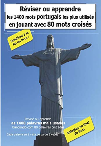 9781728940298: Rviser ou apprendre les 1400 mots portugais les plus utiliss en jouant avec 80 mots croiss: Revise ou aprenda as 1400 palavras mais usadas brincando com 80 palavras cruzadas