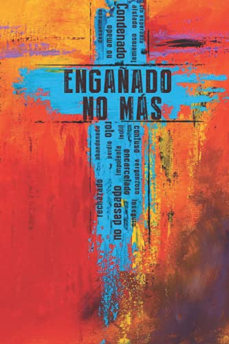 Stock image for Engaado No Ms (Spanish Edition) for sale by Lucky's Textbooks