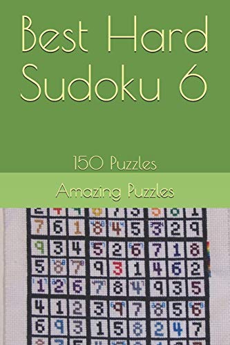 9781728987163: Best Hard Sudoku 6: 150 Puzzles