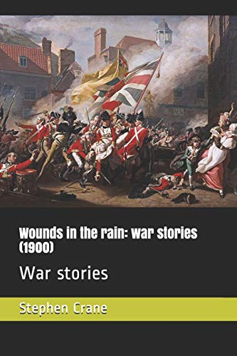 Imagen de archivo de Wounds in the rain: war stories (1900): War stories a la venta por Revaluation Books