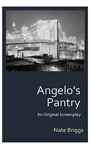 Beispielbild fr Angelo's Pantry: An Original Screenplay zum Verkauf von Lucky's Textbooks