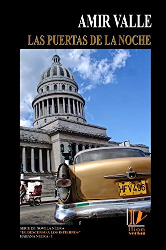 Beispielbild fr Las puertas de la noche (El descenso a los infiernos) (Spanish Edition) zum Verkauf von Lucky's Textbooks