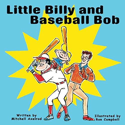 Beispielbild fr Little Billy and Baseball Bob zum Verkauf von SecondSale