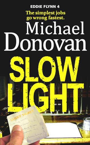 Beispielbild fr Slow Light (Eddie Flynn) zum Verkauf von BooksRun