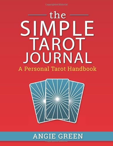 Stock image for The Simple Tarot Journal: A Personal Tarot Handbook for sale by ThriftBooks-Atlanta