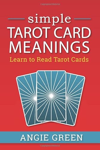 Stock image for Simple Tarot Card Meanings: Learn to Read Tarot Cards for sale by ThriftBooks-Atlanta
