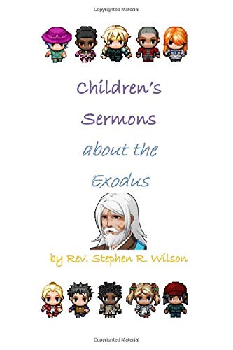 9781729033289: Children's Sermons about the Exodus
