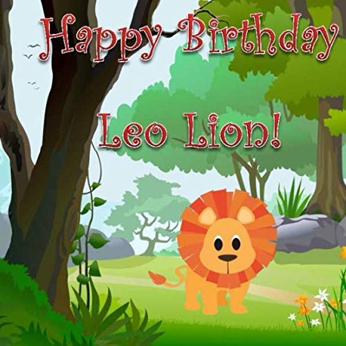 Beispielbild fr Happy Birthday Leo Lion! zum Verkauf von Revaluation Books