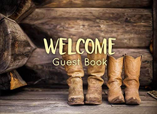 Western Guest Book for Vacation Home: Rustic Western Guest Log Book for Vacation Rental, Airbnb, VRBO and More