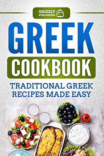 Stock image for Greek Cookbook: Traditional Greek Recipes Made Easy for sale by HPB-Ruby