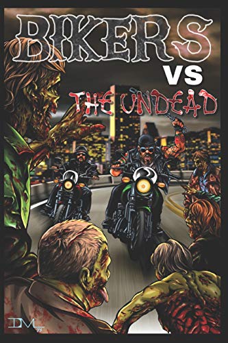 9781729057124: Bikers VS The Undead