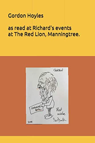Imagen de archivo de Gordon Hoyles as read at Richard's events in The Red Lion, Manningtree a la venta por WorldofBooks