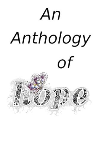 Stock image for An Anthology of Hope for sale by Revaluation Books