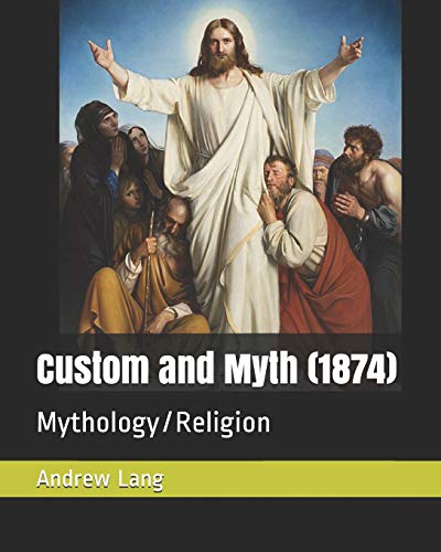 9781729066225: Custom and Myth (1874): Mythology/Religion