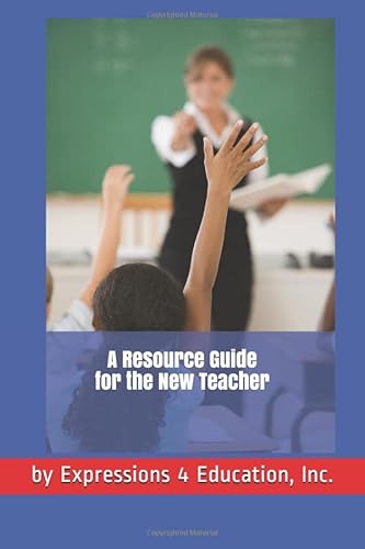 Stock image for A Resource Guide for the New Teacher: First Edition for sale by ThriftBooks-Dallas