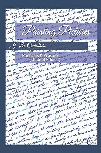 Imagen de archivo de Painting Pictures: Poeticals & Prosaics (Student Edition) a la venta por THE SAINT BOOKSTORE