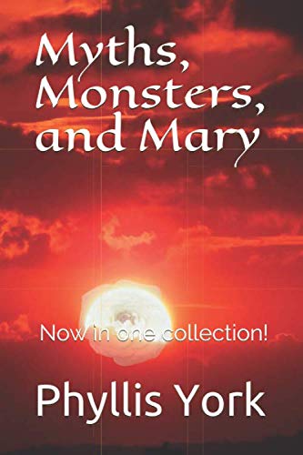 Stock image for Myths, Monsters, and Mary: The Complete Collection for sale by Revaluation Books