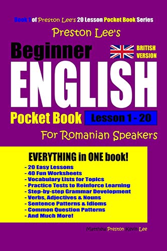 9781729093023: Preston Lee's Beginner English For Romanian Speakers Lesson 1 - 20 Pocket Book (British Version)
