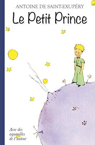 Stock image for Le Petit Prince - Avec des aquarelles de l?auteur (French Edition) for sale by SecondSale