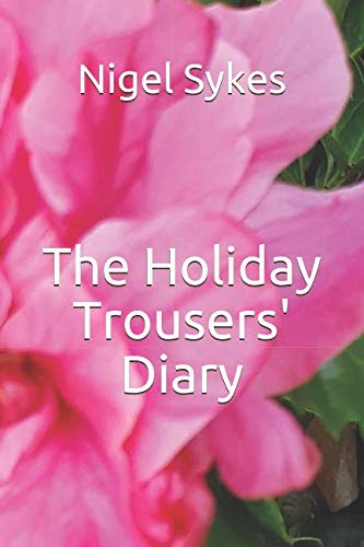 Stock image for The Holiday Trousers' Diary for sale by WorldofBooks