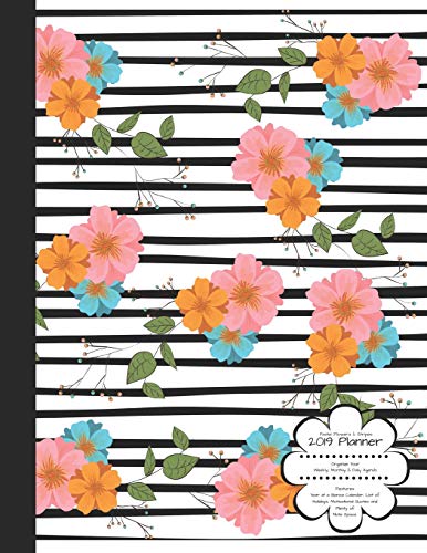 Imagen de archivo de Pastel Flowers & Stripes 2019 Planner Organize Your Weekly, Monthly, & Daily Agenda: Features Year at a Glance Calendar, List of Holidays, Motivational Quotes and Plenty of Note Space a la venta por Ergodebooks