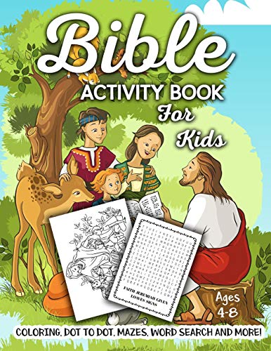 Beispielbild fr Bible Activity Book for Kids Ages 4-8: A Fun Kid Workbook Game For Learning, Coloring, Dot To Dot, Mazes, Word Search and More! zum Verkauf von ThriftBooks-Atlanta