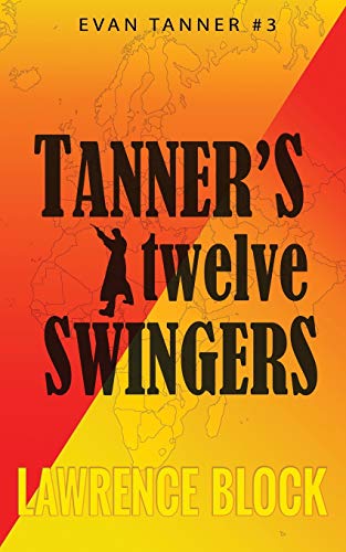 9781729137109: Tanner's Twelve Swingers