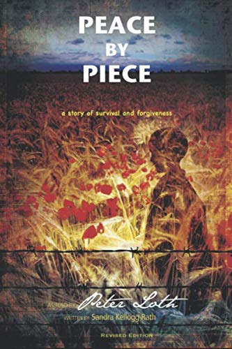 Stock image for Peace by Piece: A story of survival and forgiveness for sale by Revaluation Books